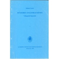Műszeres analitikai kémia 1. kötet: Kékedy László